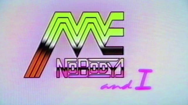 Me, Nobody & I